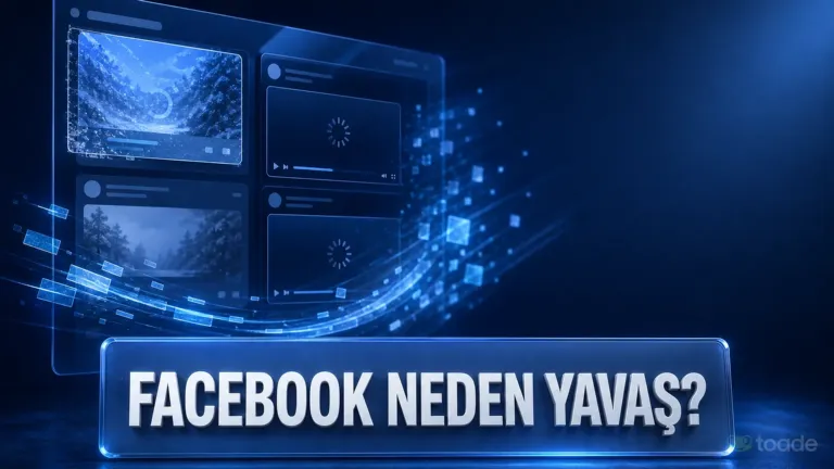 Facebook Neden Yavaş? Sayfa ve Akış Donması İçin Çözüm Önerileri