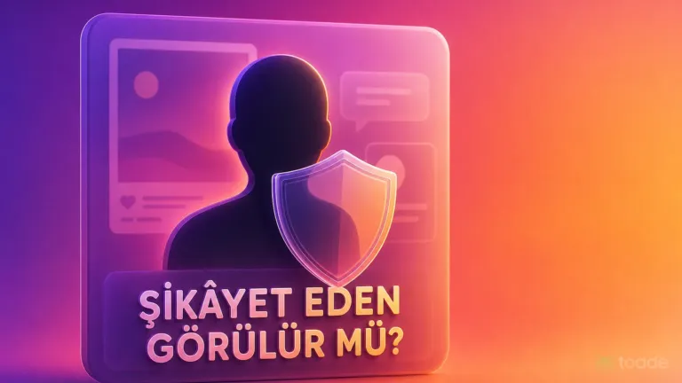 Instagram’da Kimin Şikâyet Ettiği Görülür mü?
